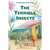 The Terrible Insects - Paperback
