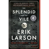 The Splendid and the Vile: A Saga of Churchill, Family, and Defiance During the Blitz - Paperback