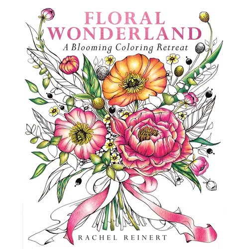 Floral Wonderland: A Blooming Coloring Retreat - A Relaxing Coloring Book of Beautiful Flowers for Adults - Paperback