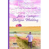 Just a Cowboy's Shotgun Wedding (Sweet Western Christian Romance Book 7) (Flyboys of Sweet Briar Ranch in North Dakota) Large Print Edition - Paperback