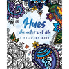 Hues: The Colors of Life: A Coloring Book - Paperback
