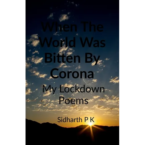 When The World Was Bitten By Corona - Paperback