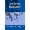 After the Great Disappearance - Paperback