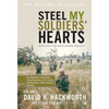Steel My Soldiers' Hearts: The Hopeless to Hardcore Transformation of U.S. Army, 4th Battalion, 39th Infantry, Vietnam - Paperback