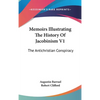 Memoirs Illustrating The History Of Jacobinism V1: The Antichristian Conspiracy - Hardcover