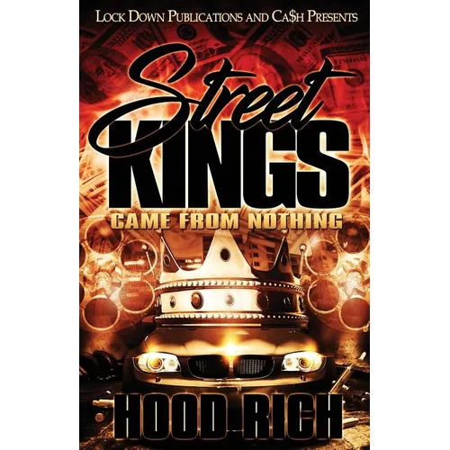 Street Kings: Came From Nothing - Paperback