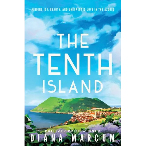 The Tenth Island: Finding Joy, Beauty, and Unexpected Love in the Azores - Paperback