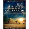 El Project Manager del Faraon: La Mente Maestra detras de la Gran Piramide de Egipto - Paperback