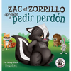Zac el Zorrillo aprende a pedir perdón: Punk the Skunk Learns to Say Sorry (Spanish Edition) - Hardcover