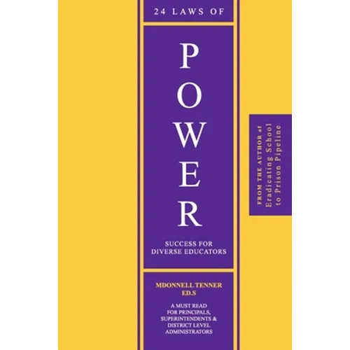 24 Laws of Power: Success For Diverse Educators - Paperback
