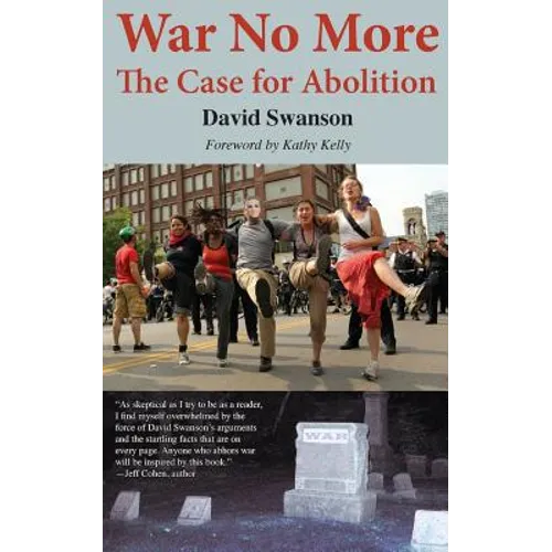 War No More: The Case for Abolition - Paperback