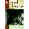 In Ireland Long Ago - Paperback