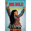 Big, Bold, and Beautiful: Owning the Woman God Made You to Be - Hardcover