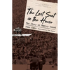 Last Seat in the House: The Story of Hanley Sound - Hardcover