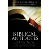 BIBLICAL ANTIDOTES to Life's Toxins - Paperback