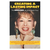 Creating a Lasting Impact: The Amazing Life of Joy Esther Karp - Paperback