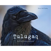 Tulugaq: An Oral History of Ravens - Paperback