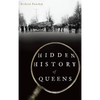 Hidden History of Queens - Hardcover