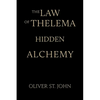 The Law of Thelema-Hidden Alchemy - Paperback