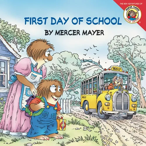 Little Critter: First Day of School: A Lift-The-Flap Book for Kids - Paperback