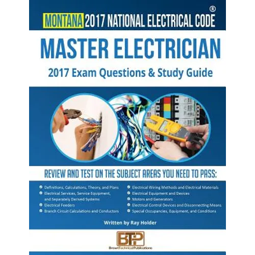 Montana 2017 Master Electrician Study Guide - Paperback