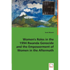 Women's Roles in the 1994 Rwanda Genocide and the Empowerment of Women in the Aftermath - Paperback