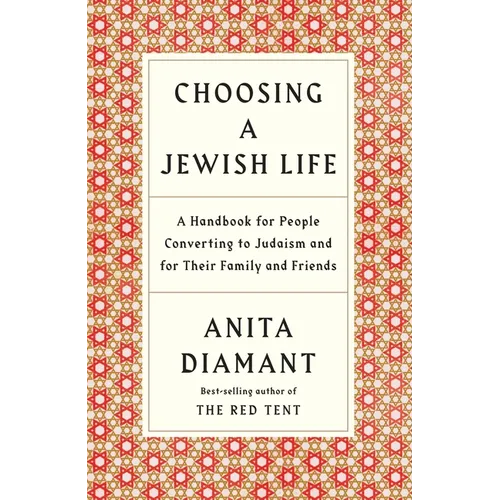 Choosing a Jewish Life, Revised and Updated: A Handbook for People Converting to Judaism and for Their Family and Friends - Paperback