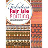 Fabulous Fair Isle Knitting - Paperback