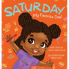 Saturday My Favorite Day! - Hardcover