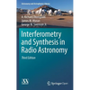 Interferometry and Synthesis in Radio Astronomy - Hardcover