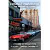 Criminal Prosecutor: The Return to Yakima - Paperback