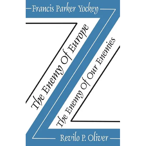 The Enemy of Europe/The Enemy of Our Enemies - Paperback
