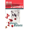 Roses, Roses - Paperback