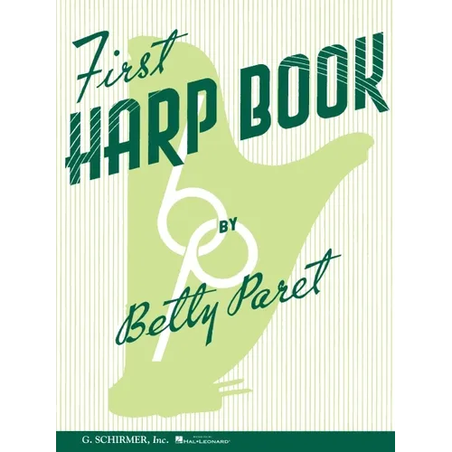 First Harp Book Bety Paret Harp Sheet Music for Beginners Folk and Classical Harp Songbook Learn to Play Harp with Easy Exercises and Songs Music Teac - Paperback