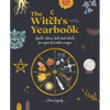 The Witch's Yearbook: Spells, Stones, Tools and Rituals for a Year of Modern Magic - Paperback