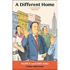 A Different Home: Cuban Americans: A Story Based on Real History - Paperback