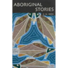 Aboriginal Stories Of Australia - Paperback