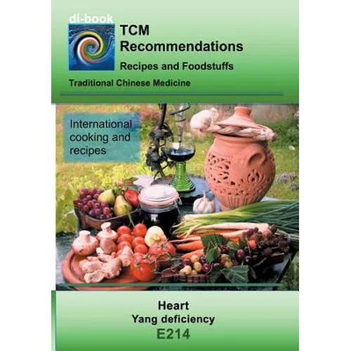 TCM - Heart - Yang deficiency: E214 TCM - Heart - Yang deficiency - Paperback
