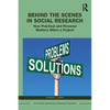 Behind the Scenes in Social Research: How Practical and Personal Matters Affect a Project - Paperback