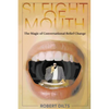 Sleight of Mouth: The Magic of Conversational Belief Change - Paperback