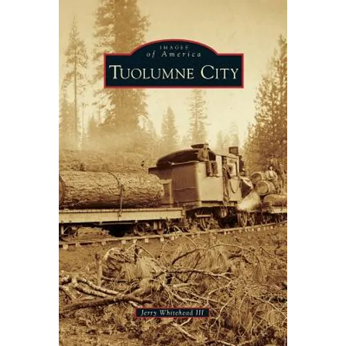 Tuolumne City - Hardcover