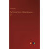 The Poetical Works of Robert Browning: Vol I - Hardcover