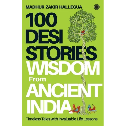 100 Desi Stories: Wisdom from Ancient India - Paperback
