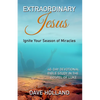 Extraordinary Jesus: Ignite Your Season of Miracles - Paperback