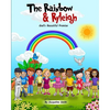 The Rainbow and Ryleigh: God's Beautiful Promise - Paperback