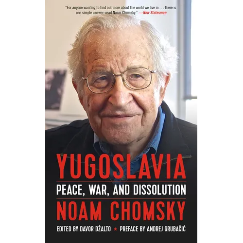Yugoslavia: Peace, War, and Dissolution - Paperback