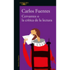Cervantes O La Crítica de la Lectura / Cervantes: Or, the Critique of Reading - Paperback