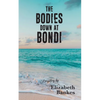 The Bodies down at Bondi - Paperback