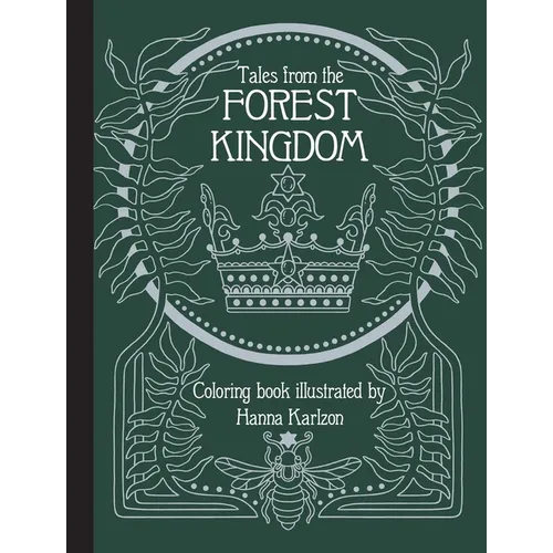 Tales from the Forest Kingdom Coloring Book: Hardcover Adult Coloring Book Featuring Thick, High-Quality Paper - Hardcover