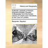 Authentic Memoirs of William Augustus Bowles, Esquire, Ambassador from the United Nations of Creeks and Cherokees, to the Court of London. - Paperback